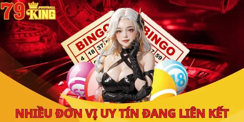 Xổ Số 79KING - Sân Chơi Lô Đề Trực Tuyến Hấp Dẫn Nhất 3 nhieu-don-vi-uy-tin-dang-lien-ket